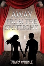 Away from the Spotlight