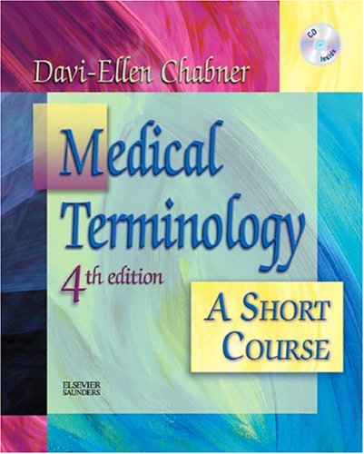 Medical Terminology: A Short Course