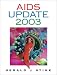 Books : AIDS Update 2003: An Annual Overview of Acquired Immune Deficiency Syndrome (Aids Update)