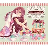 恋セヨ! Sweet Girls (初回限定盤)