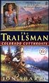 Trailsman #257, The: Colorado Cutthroats (Trailsman)