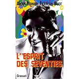L'esprit des seventiespar Alexis Bernier
