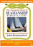 Daysailors: Sailing & Racing (The Annapolis Book of Seamanship, Vol. 5)
