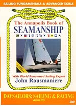 Daysailors: Sailing & Racing (The Annapolis Book of Seamanship, Vol. 5)