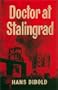 Doctor at Stalingrad