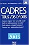 Cadres : Tous vos droits