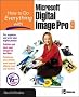 How to Do Everything with Microsoft Digital Image Pro 9