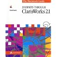 Journeys Through Clarisworks 2.1 (The Macintosh Guide)