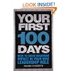 Your First 100 Days: How to Make Maximum Impact in Your New Leadership Role (Financial Times Series)