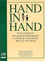 Hand in Hand: Selected Reprints and Annotated Bibliography on Working With Students Who Are Deaf-Blind