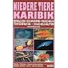 Niedere Tiere Karibik: Korallen, Schw�mme, Krebse, Muscheln, Tintenfische, Stachelh�uter. Florida, Bahamas, Grosse und Kleine Antillen, Niederl. Antillen, Belize, Golf von Mexiko