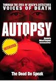 AUTOPSY: VOICES OF DEATH