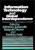 Information Technology and Global Interdependence (Contributions in Economics and Economic History)