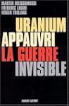 Uranium appauvri, la guerre invisible