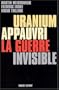 Uranium appauvri, la guerre invisible