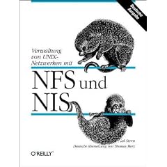 NFS und NIS. Managing von UNIX- Netzwerken