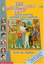 Kristy and the Mother's Day Surprise (Baby-Sitters Club, 24)