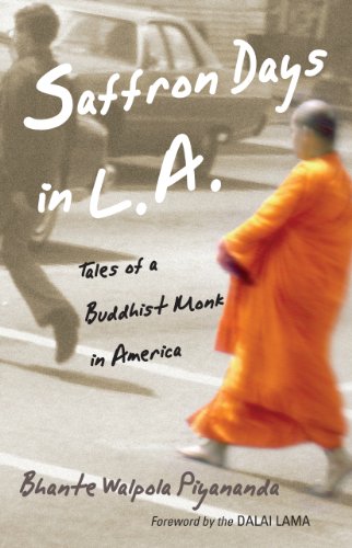 Saffron Days in L.A.: Tales of a Buddhist Monk in America