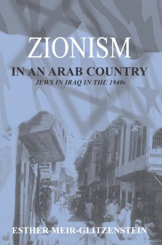 Zionism in an Arab Country: Jews in Iraq in the 1940s