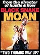 Black Snake Moan