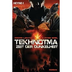 Tekhnotma - Zeit der Dunkelheit: Roman
