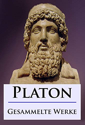 Platon - Gesammelte Werke (German Edition)