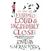 Extremely Loud and Incredibly Close