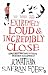 Extremely Loud and Incredibly Close