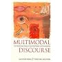 Multimodal Discourse: The Modes and Media of Contemporary Communication