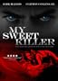 My Sweet Killer