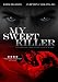 My Sweet Killer
