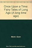 Once upon a time : fairy tales of long ago