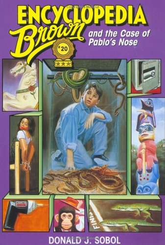 Encyclopedia Brown and the Case of Pablos Nose