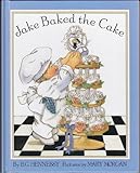 Jake baked the cake