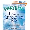 The Everything Law of Attraction Book: Harness the power of positive thinking and transform your life (Everything (New Age))