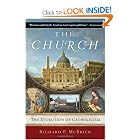 The Church: The Evolution of Catholicism by Richard P. Mcbrien