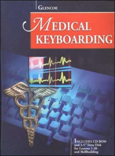 Glencoe Medical Keyboarding w/CD-ROM and Data Disk