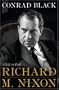 Richard M. Nixon: A Life in Full