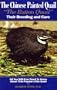 The Chinese Painted Quail, Button Quail: Their Breeding and Care