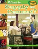 What Is Supply and Demand? (Economics in Action) What Is Supply and Demand? (Economics in Action)