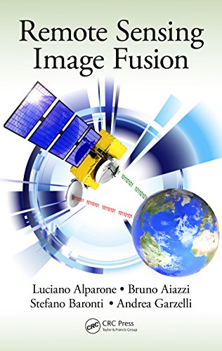 Remote Sensing Image Fusion (Signal and Image Processing of Earth Observations)