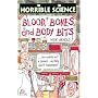 Blood, Bones and Body Bits (Arnold, Nick. Horrible Science.)