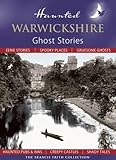 Haunted Warwickshire : ghost stories