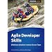 Agile Developers Skills: Effektives Arbeiten in einem Scrum-Team