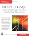 Oracle PL/SQL: Expert Techniques For Developers and Database Administrators (Charles River Media Programming)