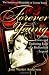 Books : Forever Young : The Life, Loves, and Enduring Faith of a Hollywood Legend ; The Authorized Biography of Loretta Young