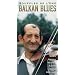 Souffles de l'�me : Balkan Blues