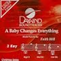 A Baby Changes Everything [Accompaniment/Performance Track]