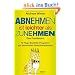 Abnehmen ist leichter als Zunehmen. Das Praxisbuch: 10-Tage-Starthilfe-Programm zur dauerhaften Gewichtsreduktion. Mit Audio-CD