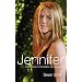 Jennifer: The Unauthorized Biography of Jennifer Aniston